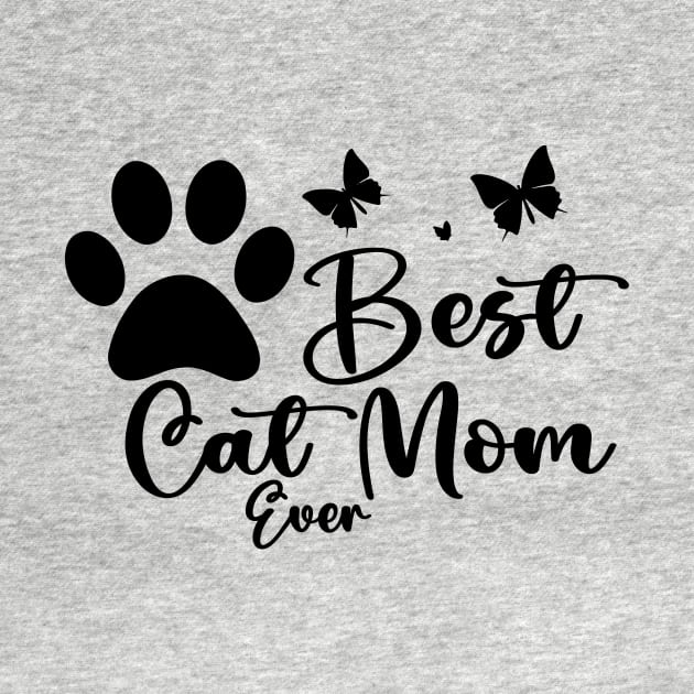 Best Cat Mom Ever by NICHE&NICHE